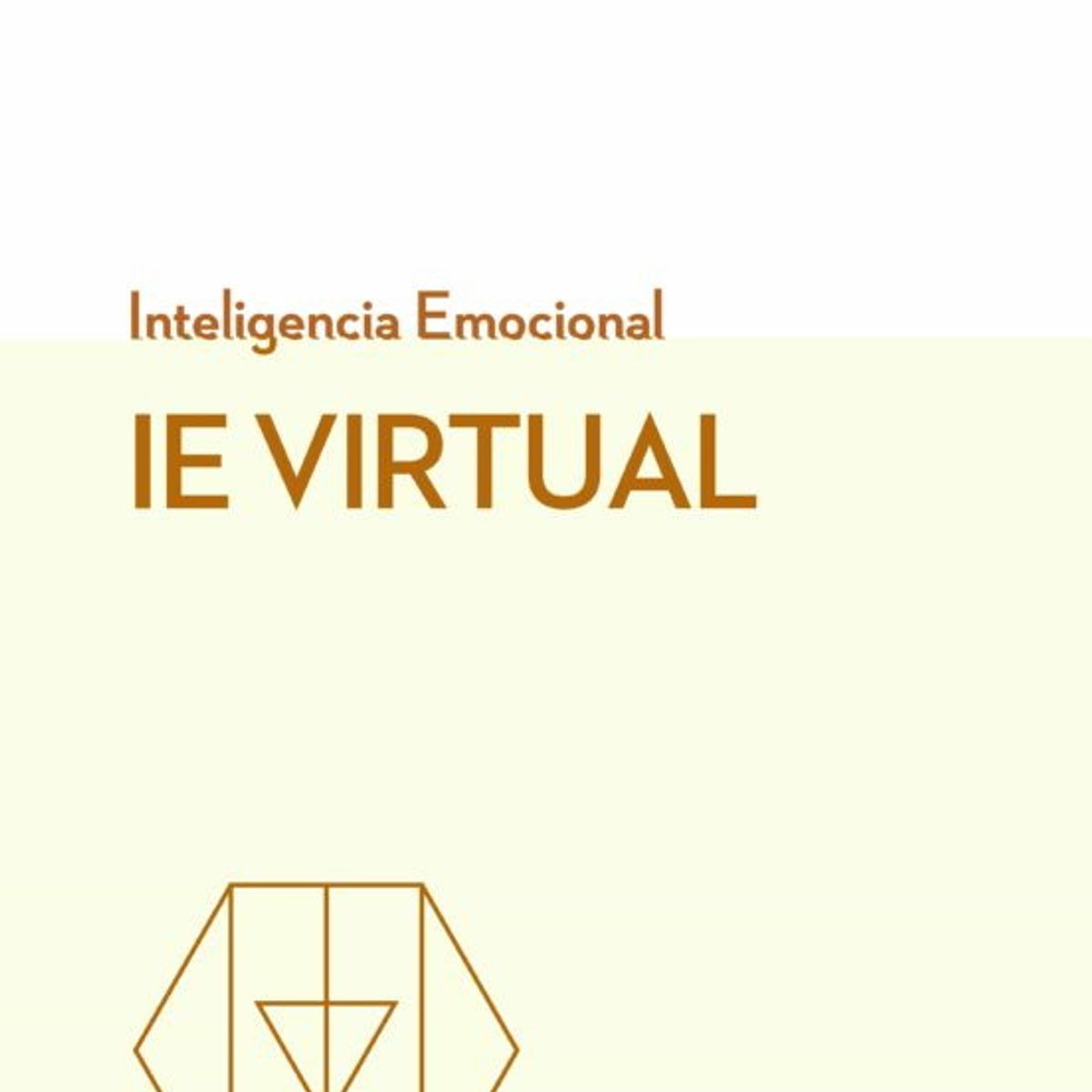 ANTARTICA LIBROS - IE VIRTUAL. SERIE INTELIGENCIA EMOCIONAL