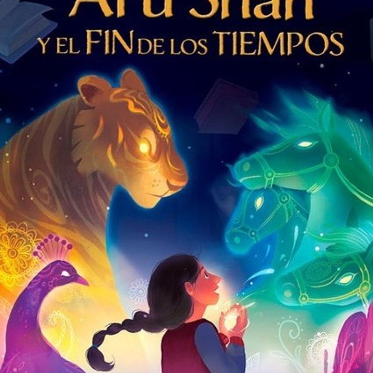 ANTARTICA LIBROS - ARU SHAH Y EL FIN DE LOS TIEMPOS