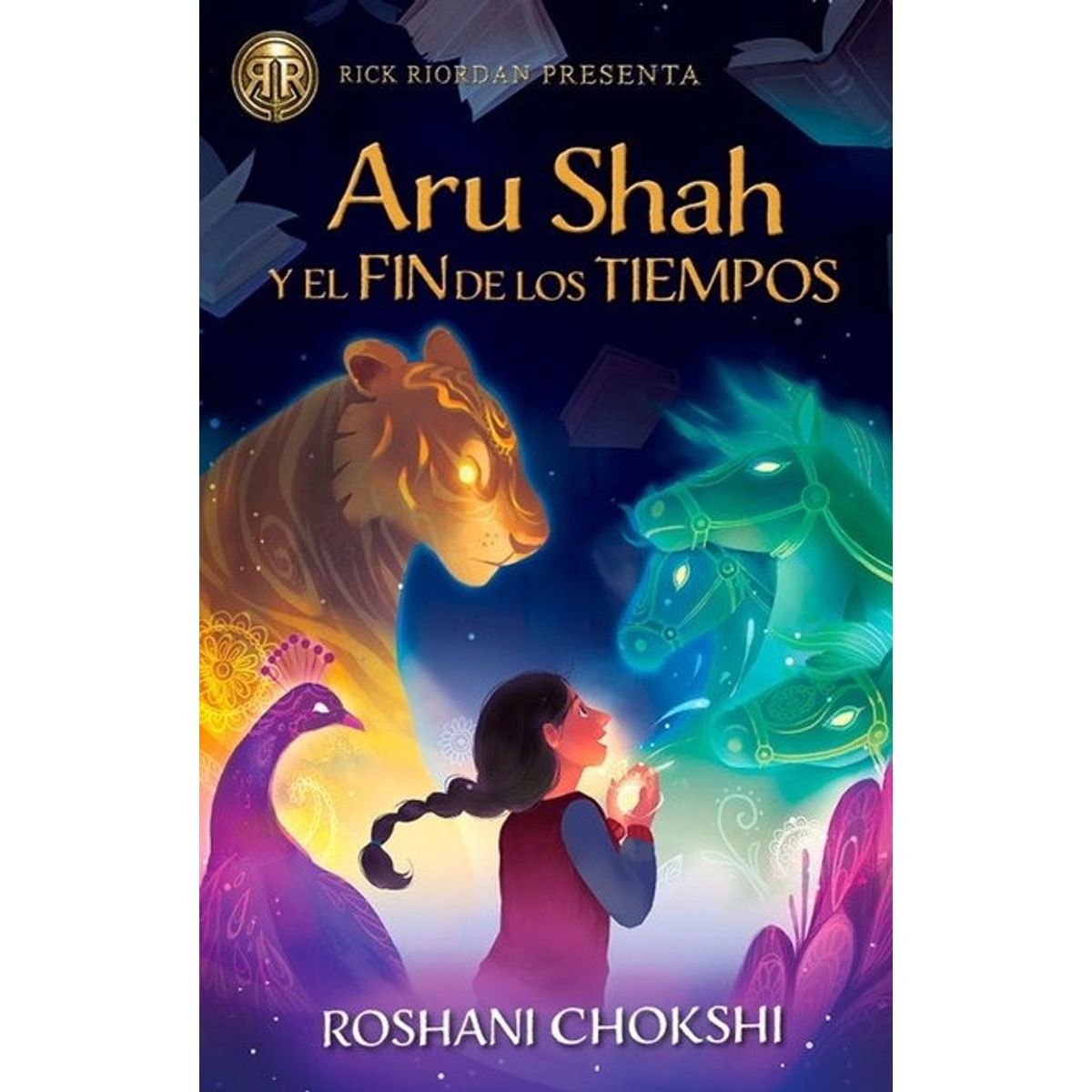 ANTARTICA LIBROS - ARU SHAH Y EL FIN DE LOS TIEMPOS