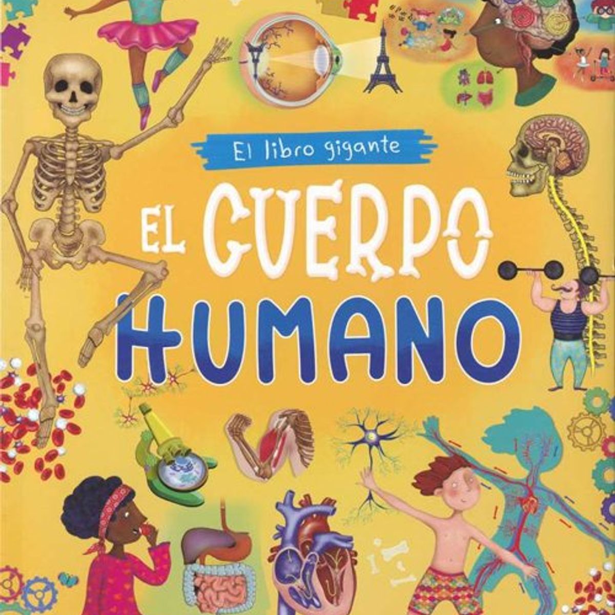 ANTARTICA LIBROS - El Libro Gigante. El Cuerpo Humano