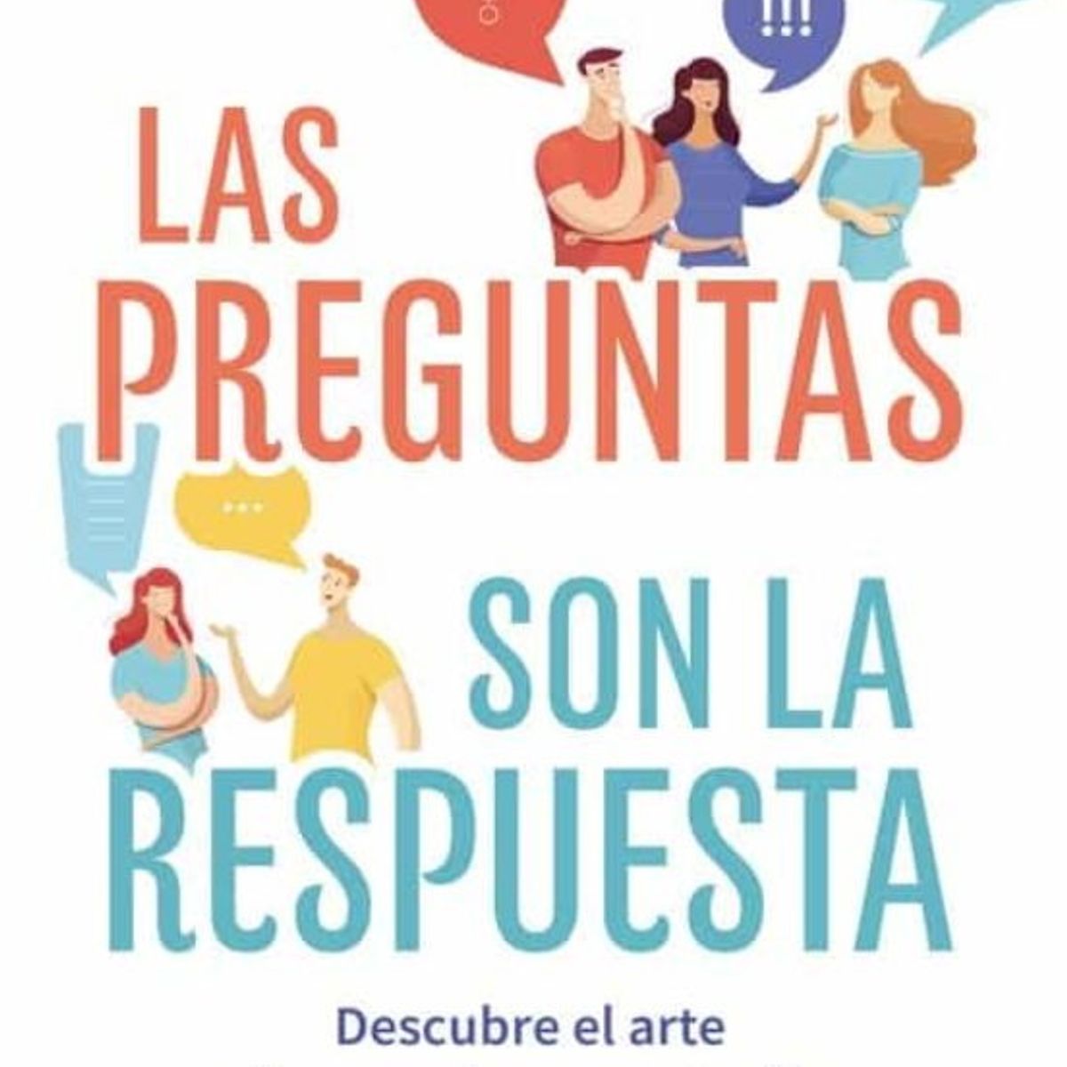 ANTARTICA LIBROS - LAS PREGUNTAS SON LAS RESPUESTAS