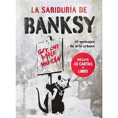 EDICIONES OBELISCO - La sabiduría de Banksy. 40 mensajes de arte urbano