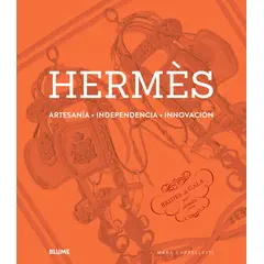 BLUME - Hermès. Artesanía. Independencia. Innovación