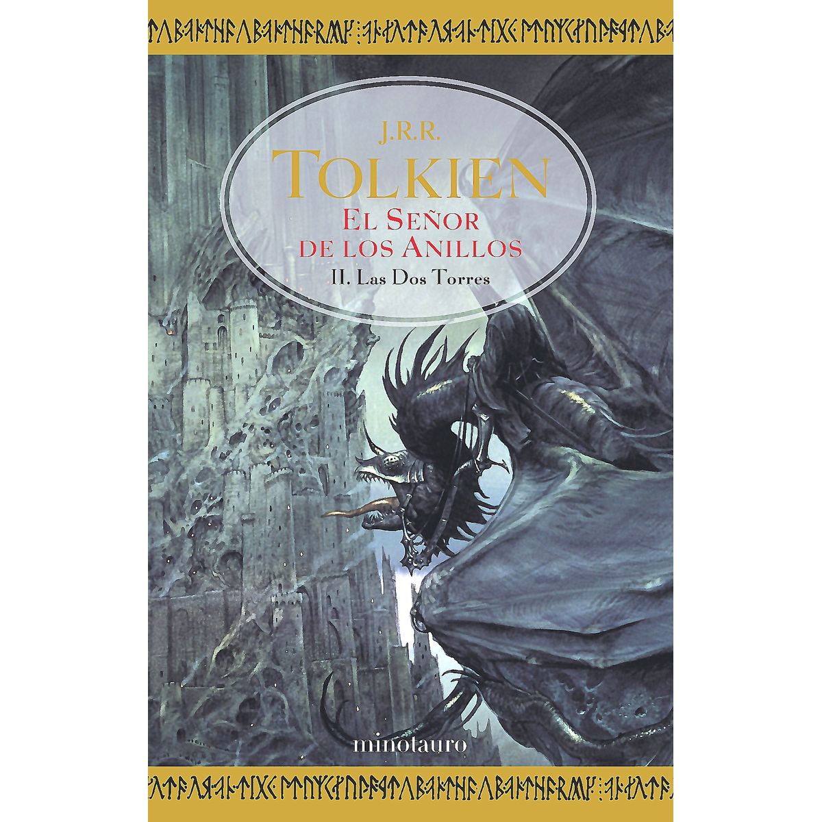 EDICIONES MINOTAURO - Libro El señor de los anillos 2. Las dos torres -JRR Tolkien