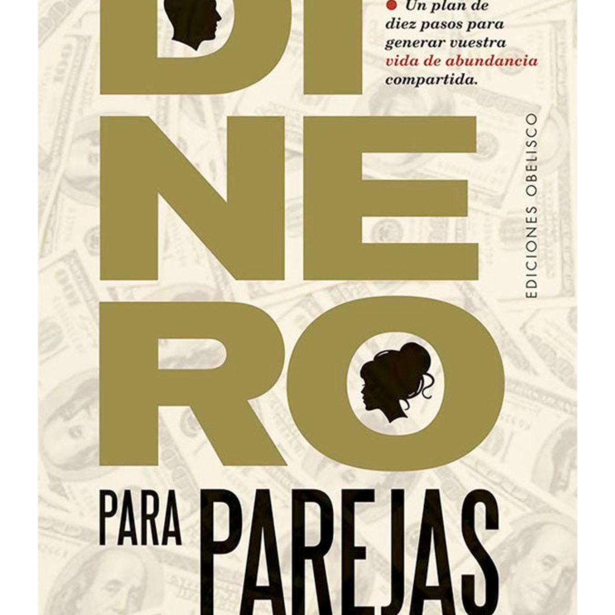 EDICIONES OBELISCO - Dinero para parejas de Editorial Obelisco