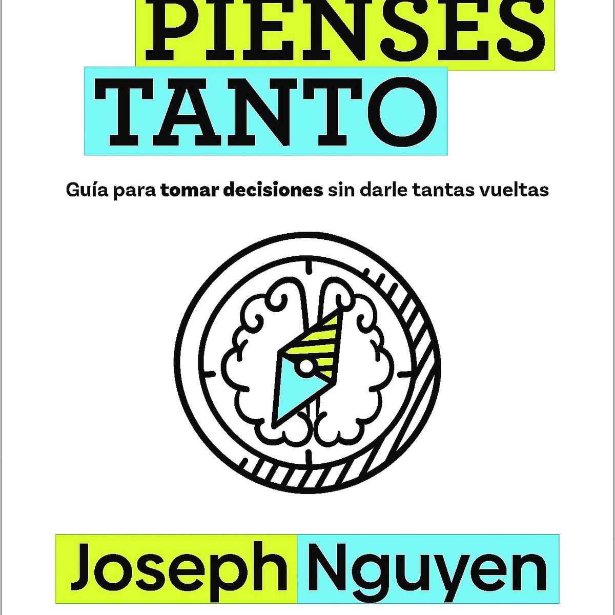 AGUILAR - Libro No Lo Pienses Tanto - Joseph Nguyen