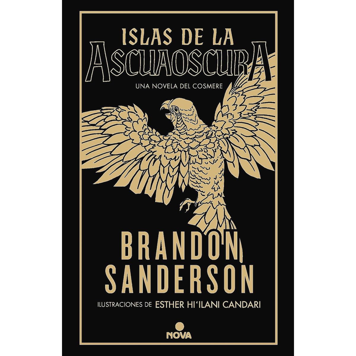 NOVA - Libro Islas de la Ascuaoscura - Brandon Sanderson