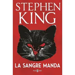 PLAZA & JANES - Libro La sangre manda. Edición cantos tintados- Stephen King
