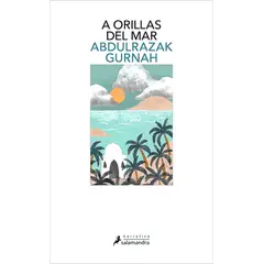 DEBOLSILLO - Libro A orillas del mar - Abdulrazak Gurnah