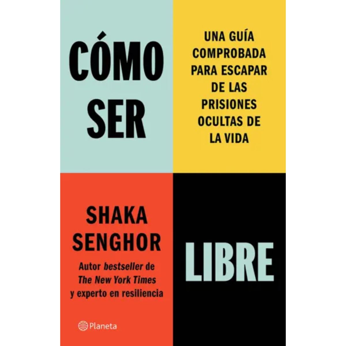 PLANETA - Cómo Ser Libre (Spanish Edition)