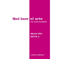 RETAILEXPRESS - Qué Hace El Arte - Autor(a): Brian Eno