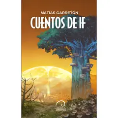AUREA EDICIONES - Cuentos De If - Autor(a): Matías Garretón