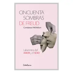 EDITORIAL CATALONIA - CINCUENTA SOMBRAS DE FREUD