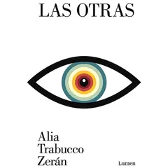 LUMEN - Libro Las otras - Alia Trabucco Zerán