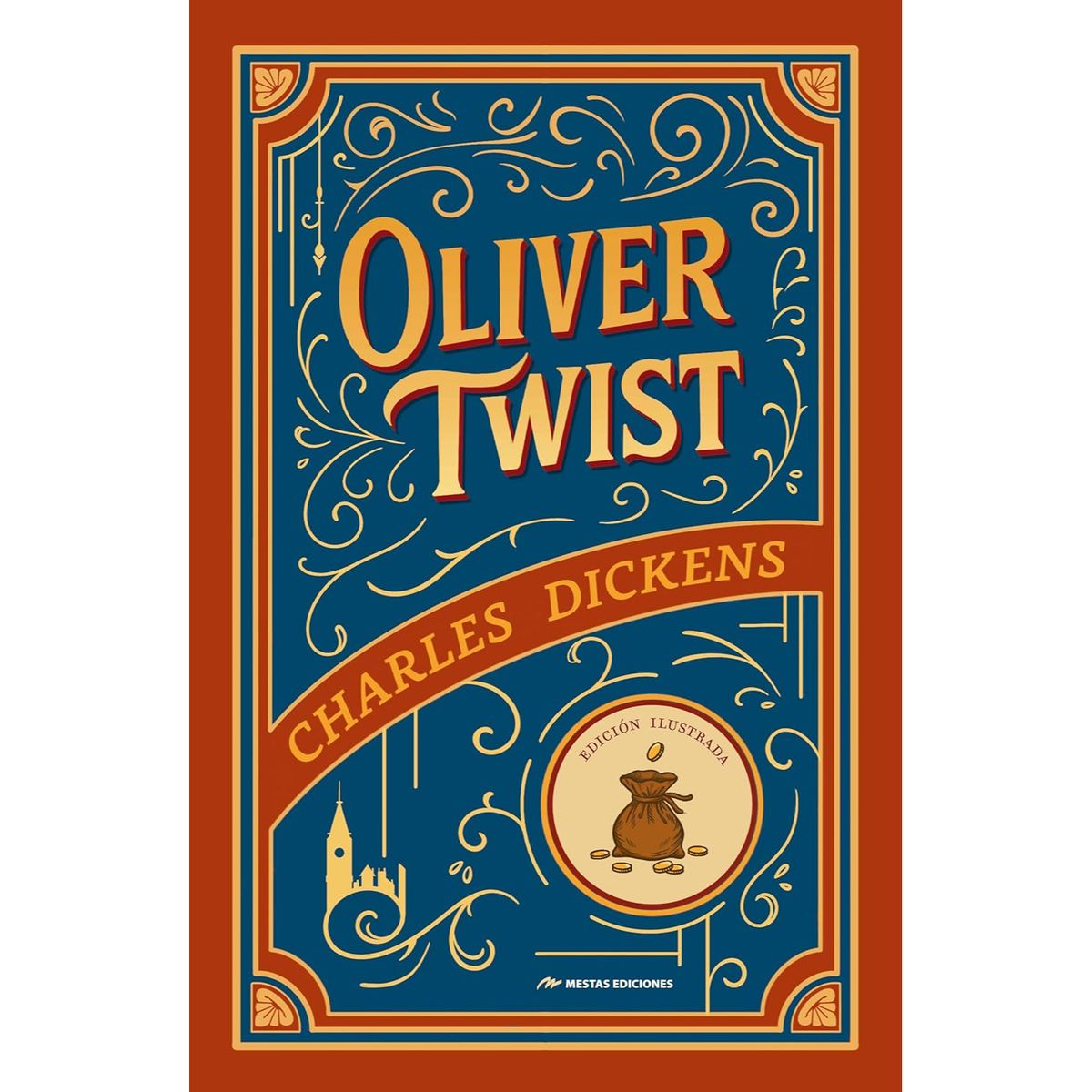 MESTAS EDICIONES - Oliver Twist - Autor(a):  Charles Dickens