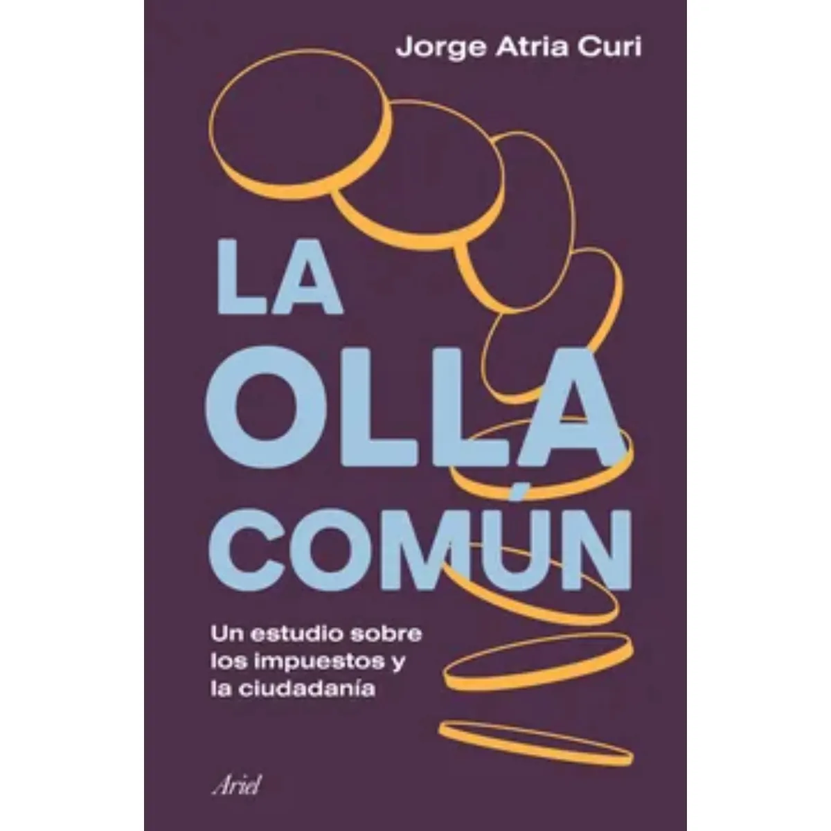 ARIEL - La Olla Común - Autor(a):  Jorge Atria