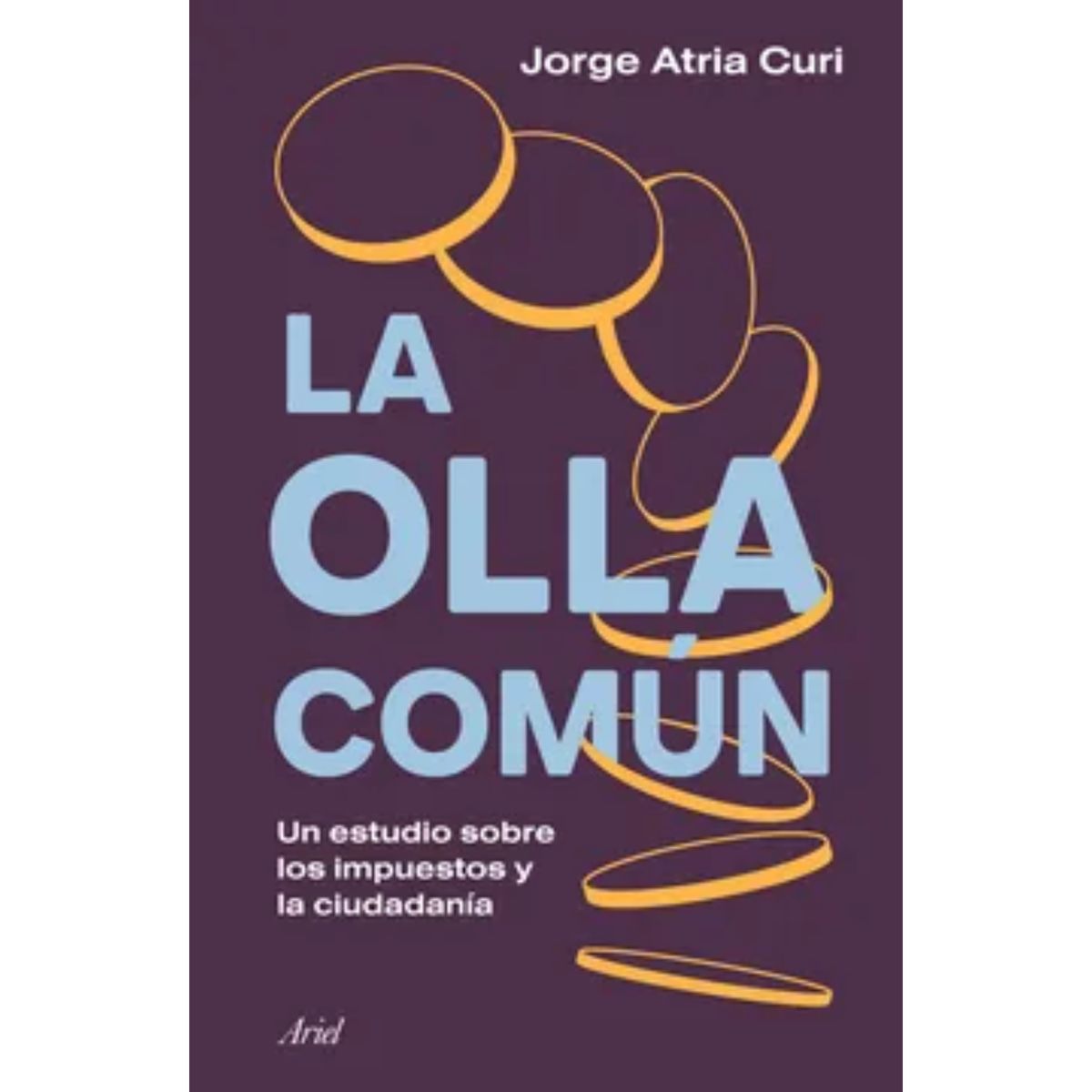 ARIEL - La Olla Común - Autor(a):  Jorge Atria