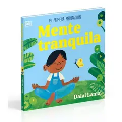 Dk - Mente Tranquila: Mi Primera Meditacion