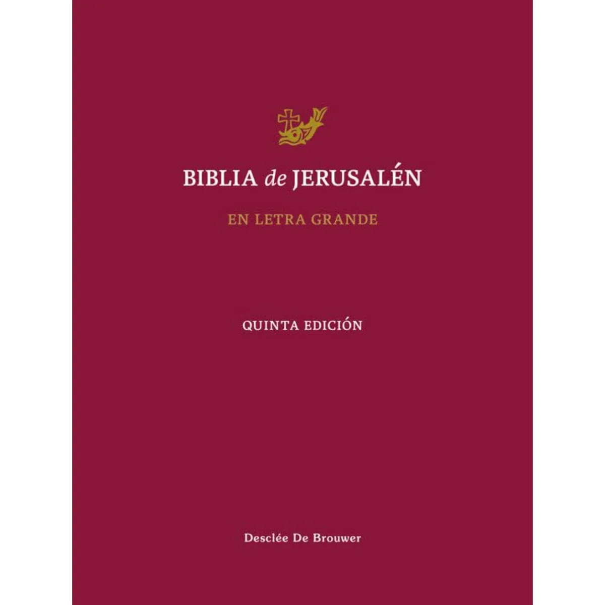 DESCLEE DE BROUWER - Biblia En Letra Grande (5° Ed.)