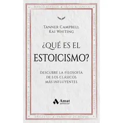 AMAT EDITORIAL - ¿Que Es El Estoicismo?