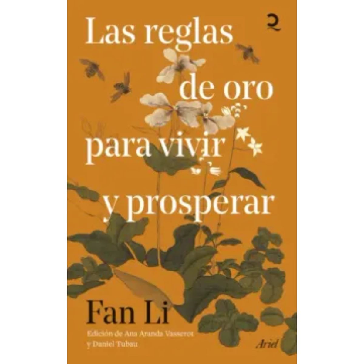 ARIEL - Las Reglas De Oro Para Vivir Y Prosperar