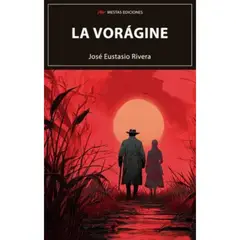 MESTAS EDICIONES - La Vorágine