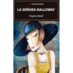 MESTAS EDICIONES - La Señora Dalloway - Autor(a): Virginia Woolf