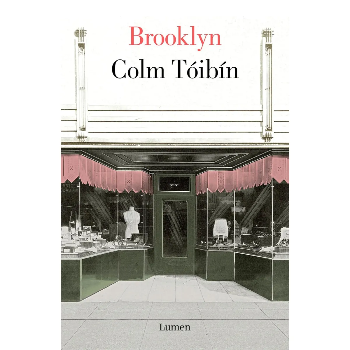 LUMEN - Brooklyn - Autor(a):  Colm Tóibin