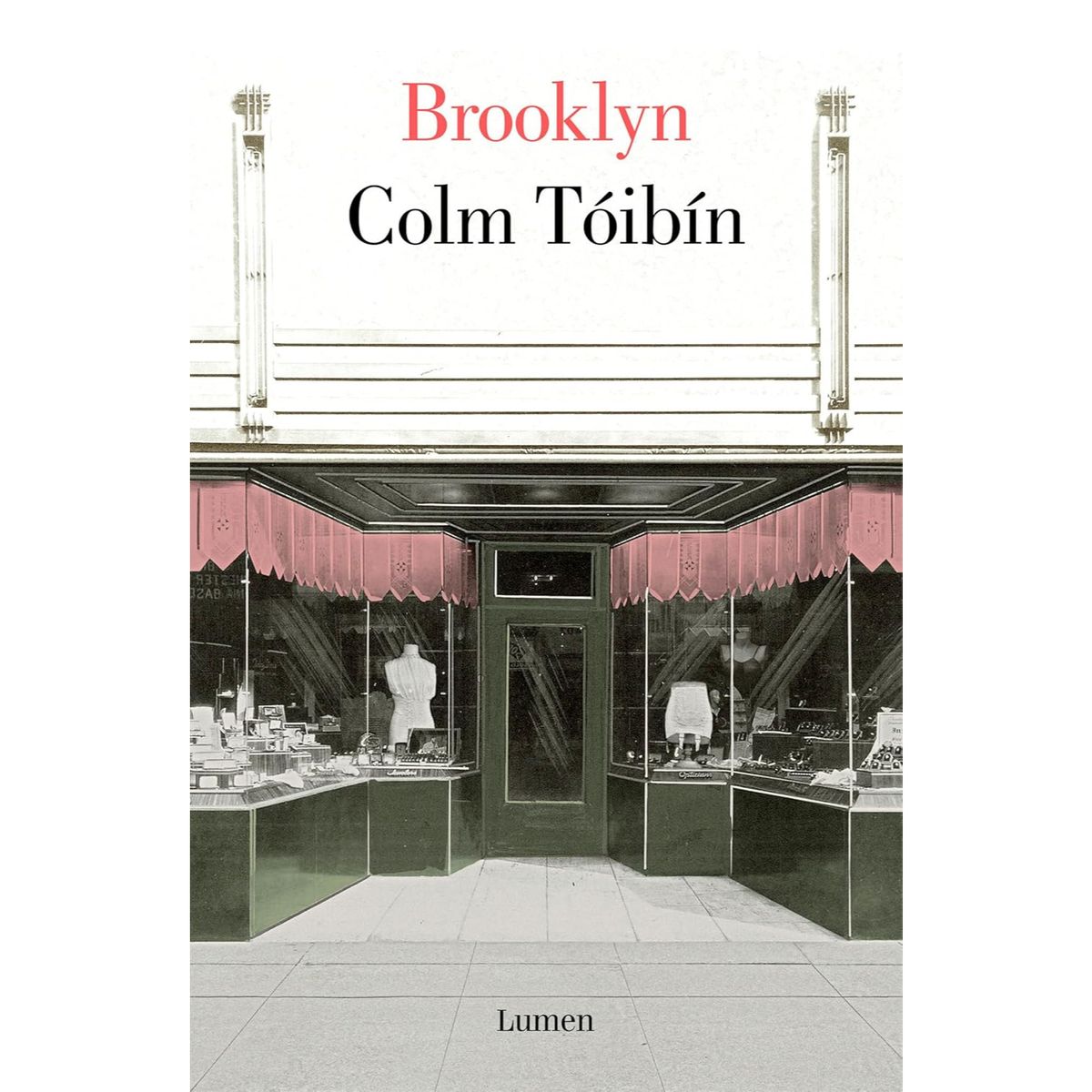 LUMEN - Brooklyn - Autor(a):  Colm Tóibin