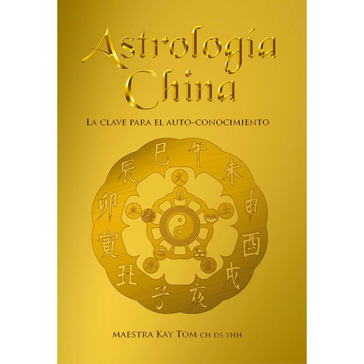RETAILEXPRESS - Astrología China - Autor(a):  Tom Kay Maestra