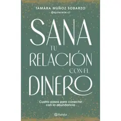 PLANETA - Sana Tu Relación Con El Dinero