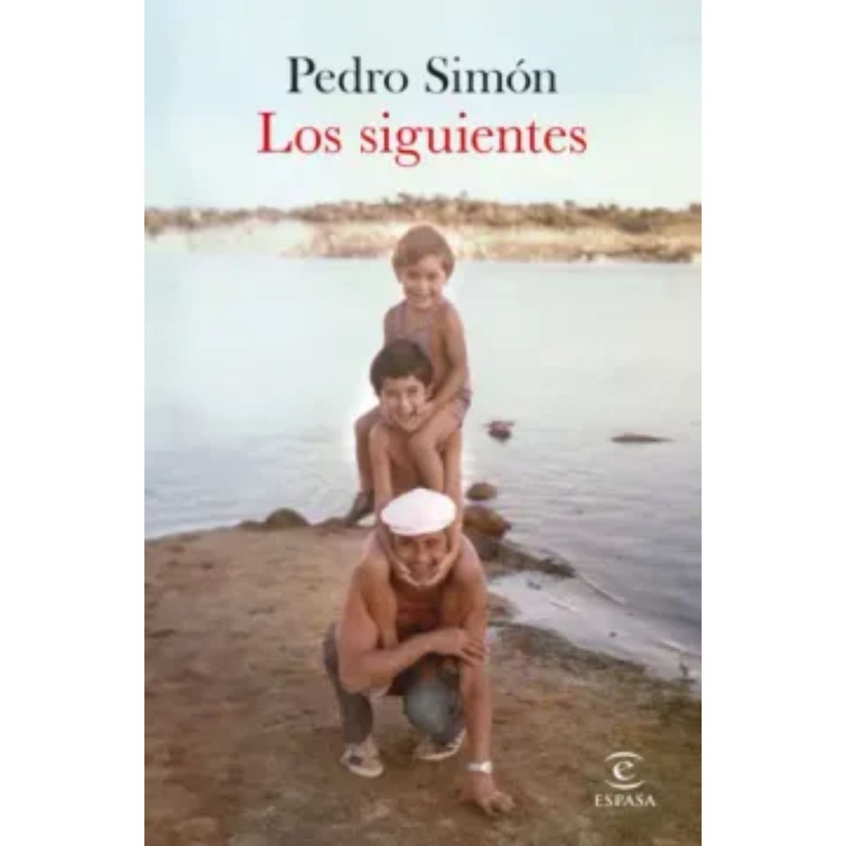 ESPASA - Los Siguientes - Autor(a):  Pedro Simón