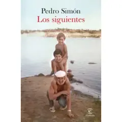 ESPASA - Los Siguientes - Autor(a): Pedro Simón
