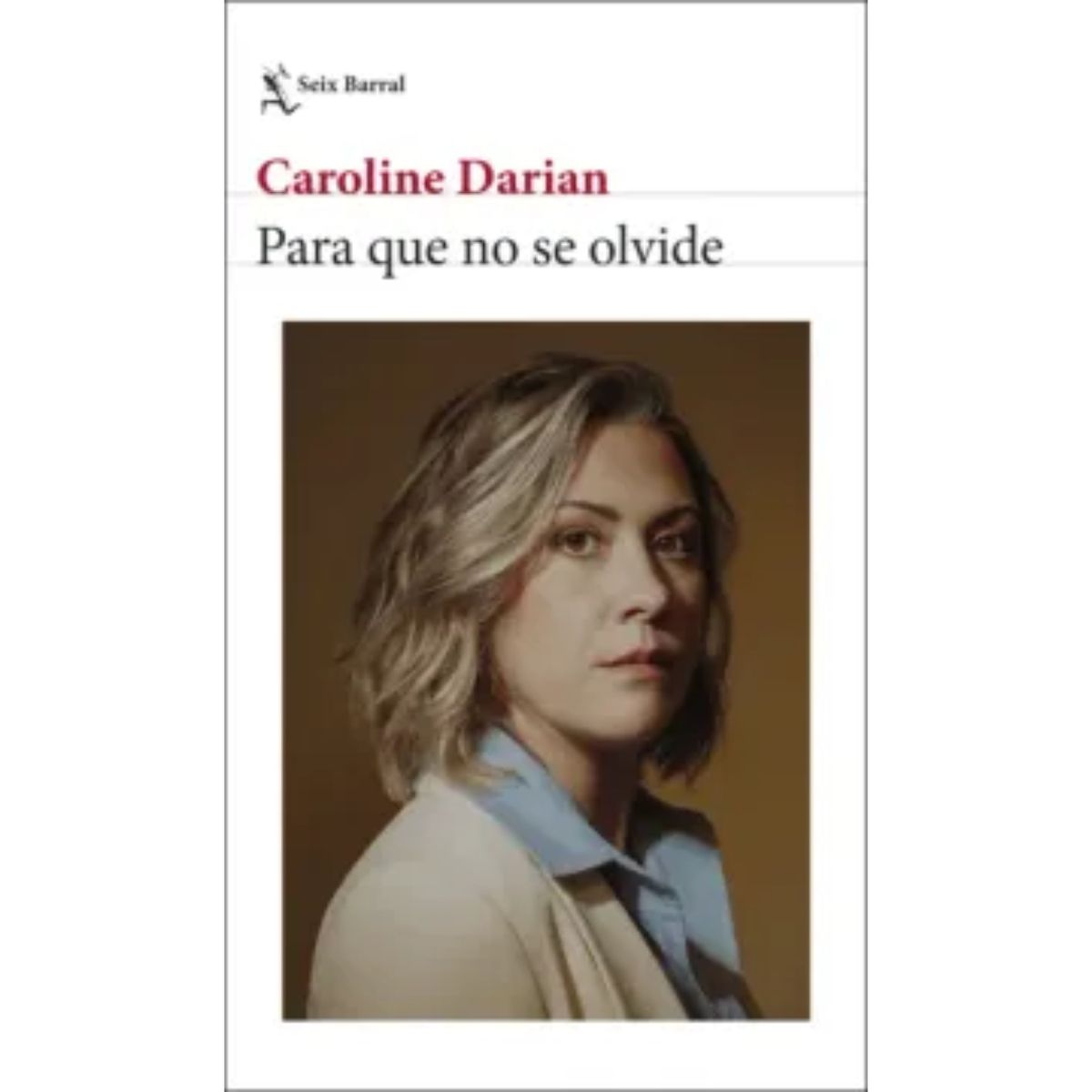 SEIX BARRAL - Para Que No Se Olvide