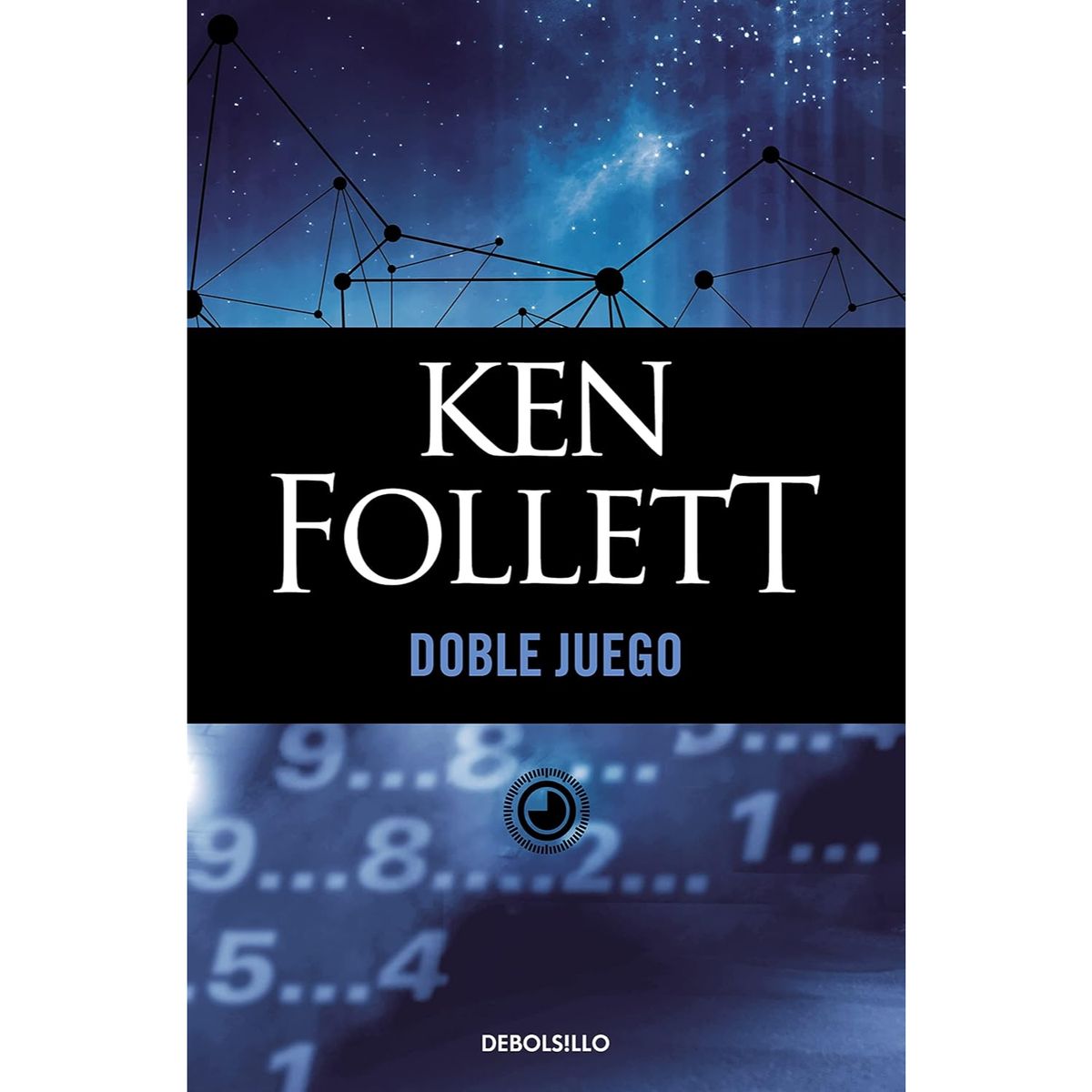 DEBOLSILLO - Doble Juego (Db) - Autor(a):  Ken Follett