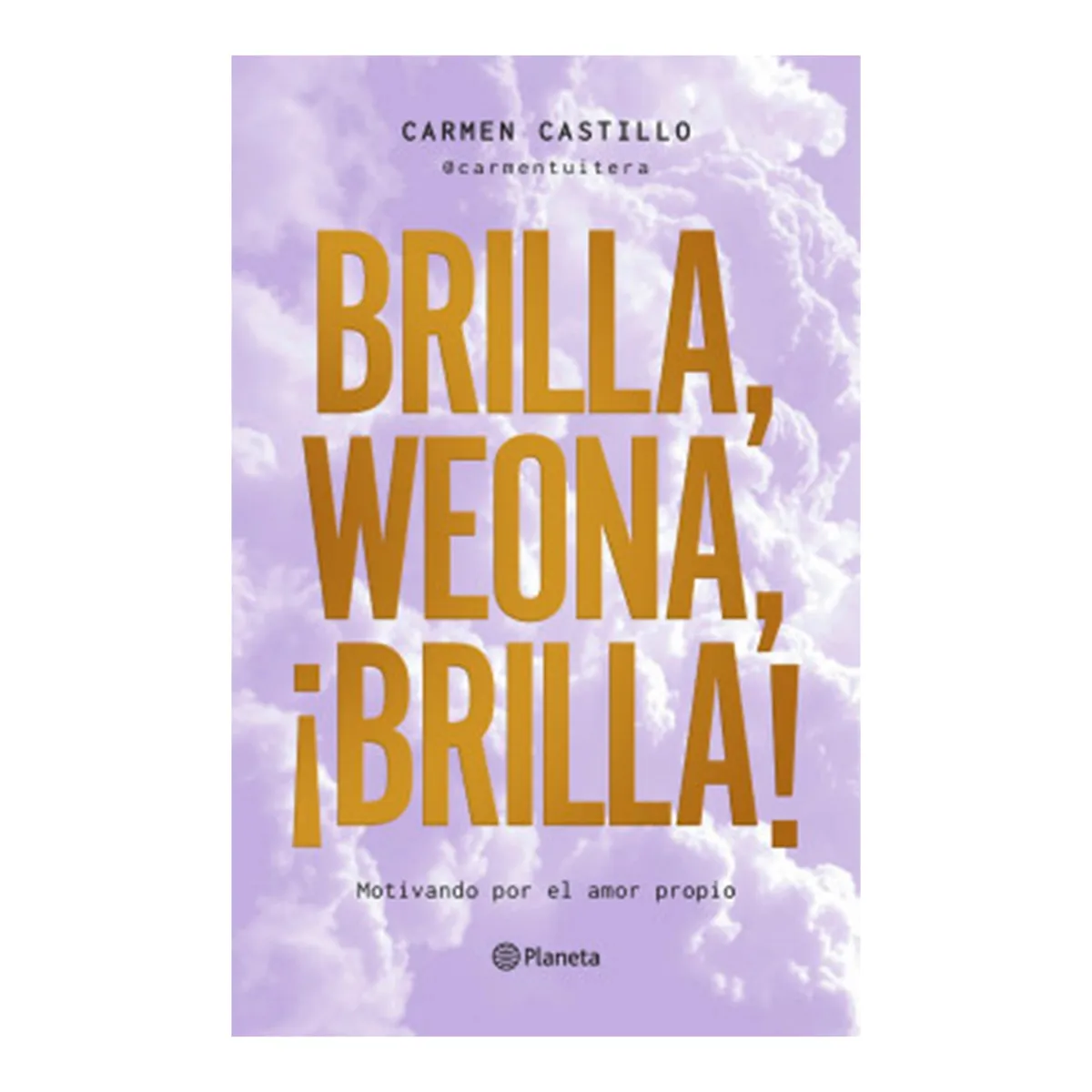 EDITORIAL PLANETA - Libro Editorial Planeta Brilla. Weona Brilla