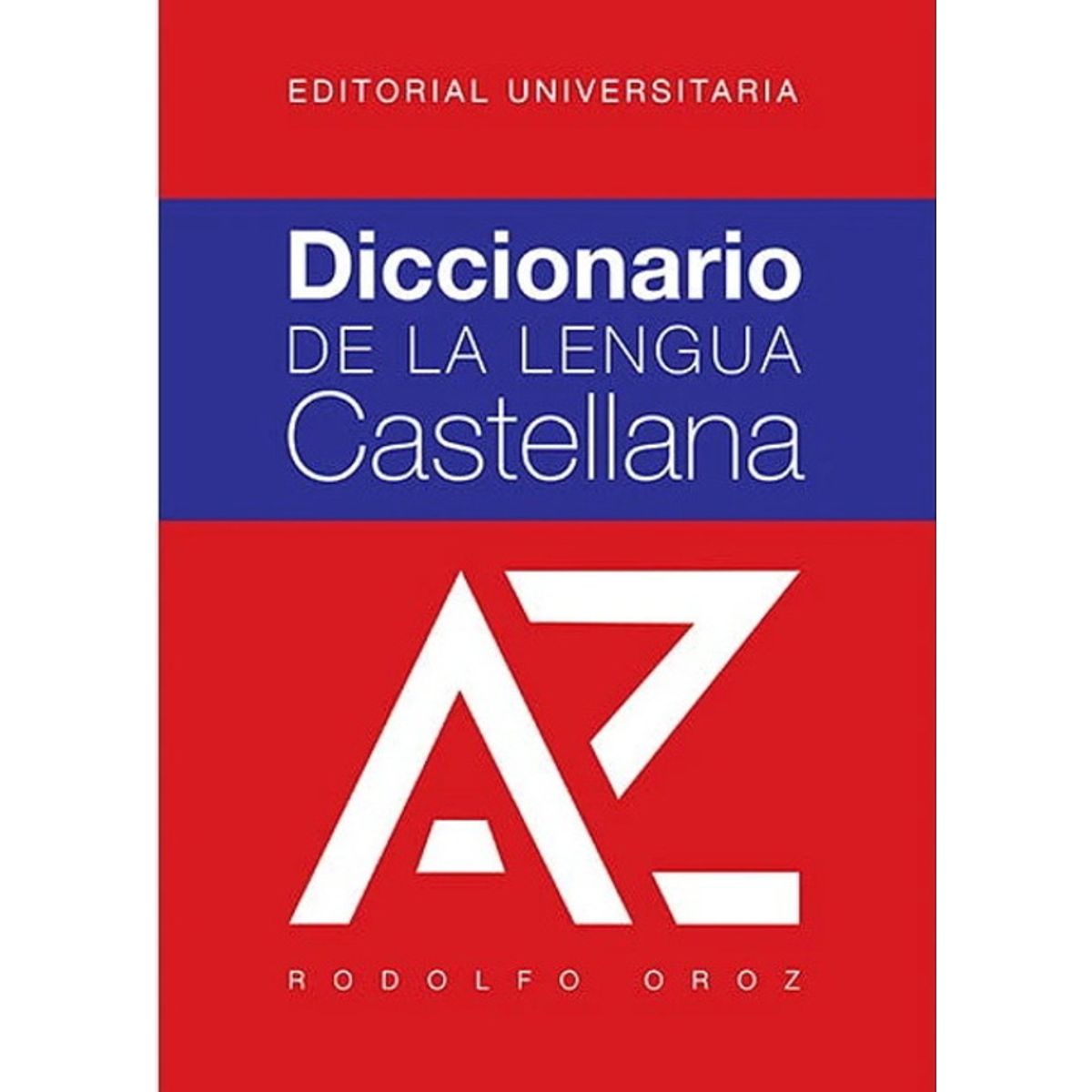 ANTARTICA LIBROS - Diccionario Oroz De La Lengua Castellano