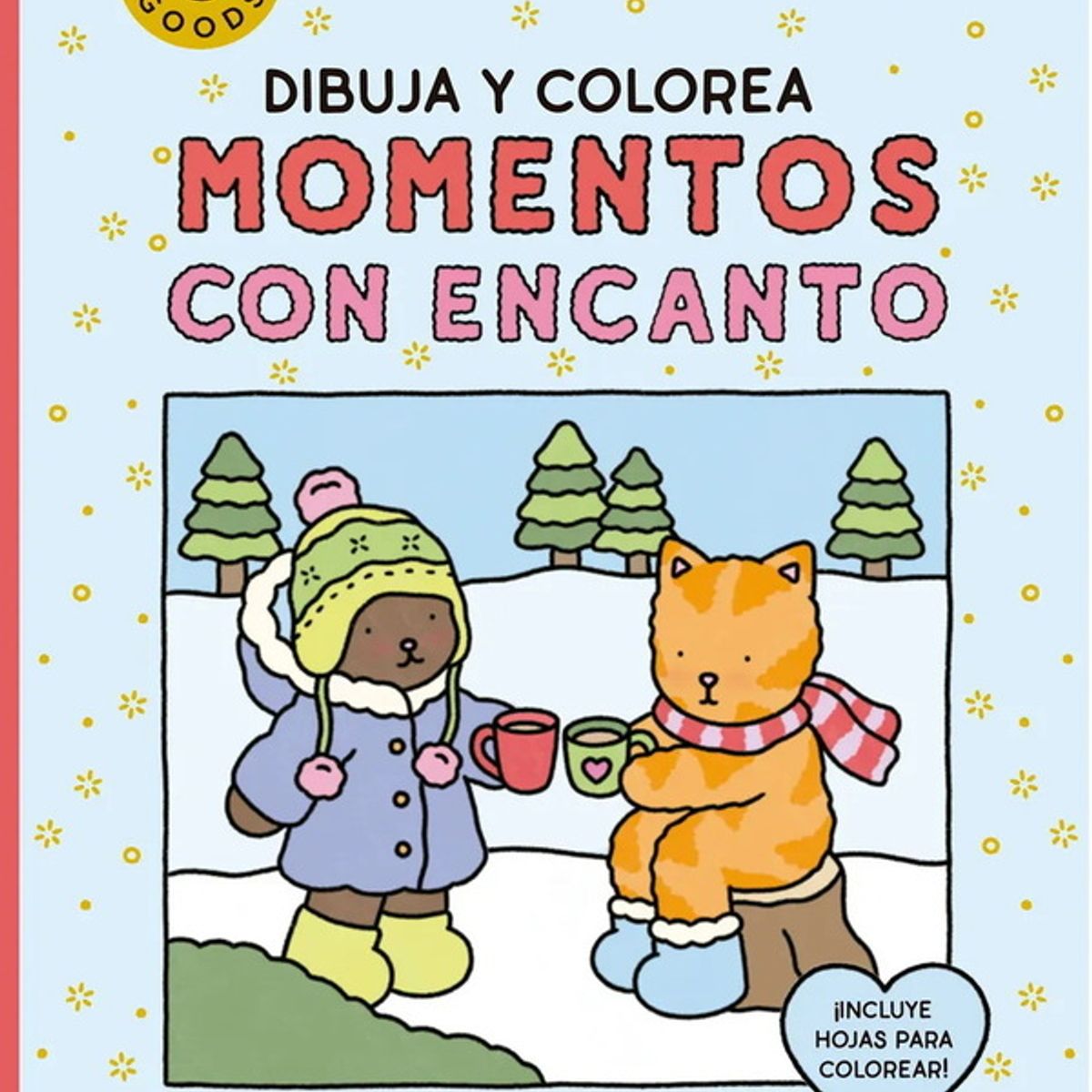 ANTARTICA LIBROS - Dibuja Y Colorea. Momentos Con Encanto