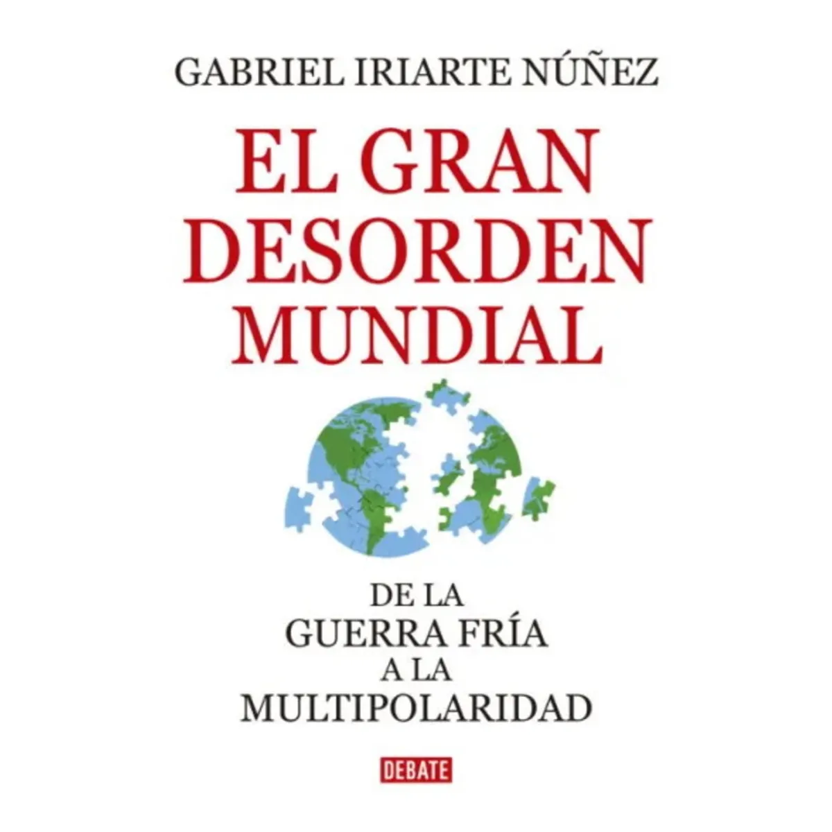 ANTARTICA LIBROS - Gran Desorden Mundial