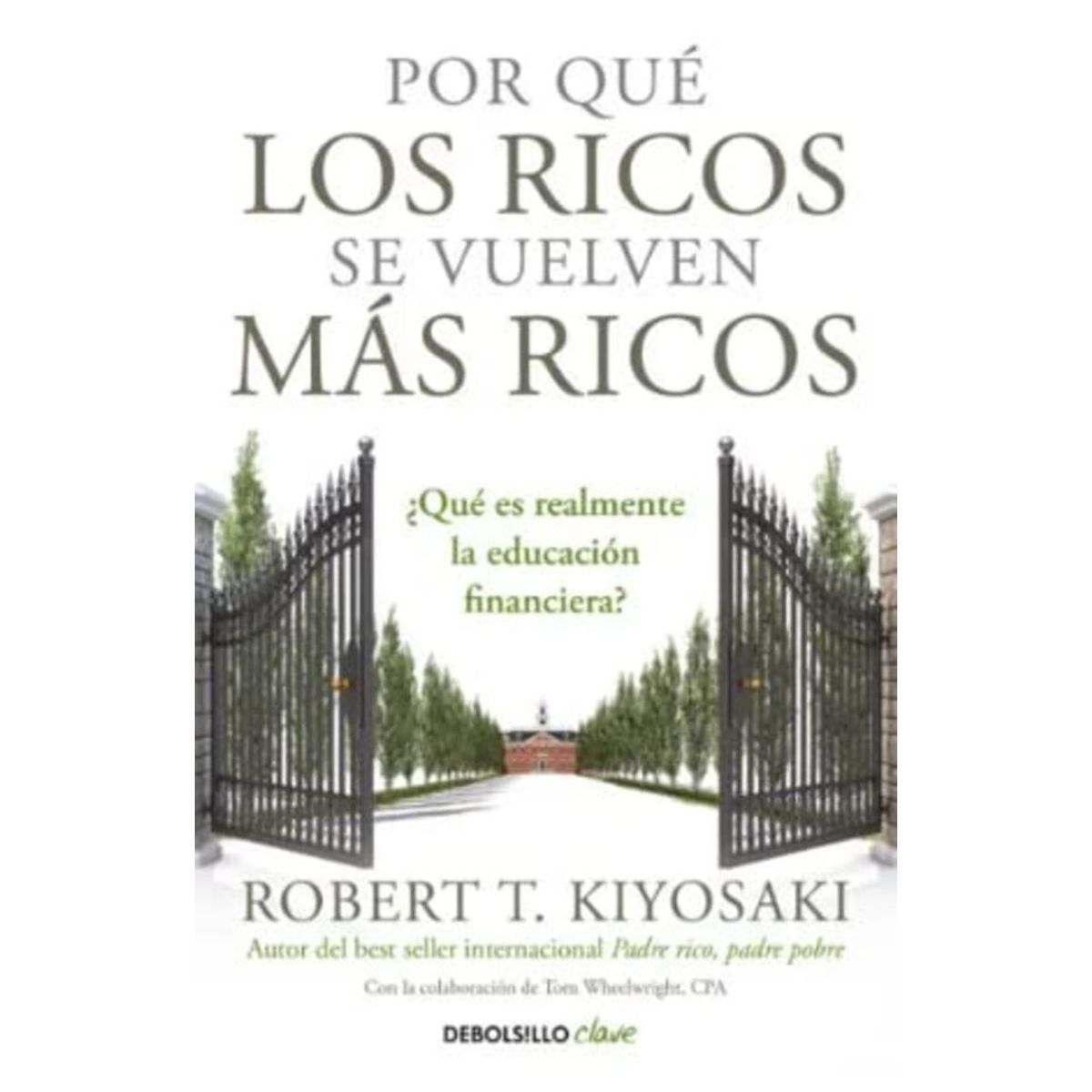 ANTARTICA LIBROS - Por Que Los Ricos Se Vuelven Mas Ricos