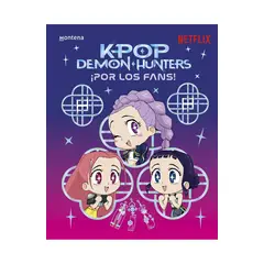 ANTARTICA LIBROS - K-Pop Demon Hunters ¡Para Los Fans