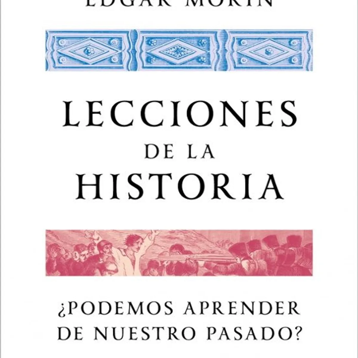 ANTARTICA LIBROS - Lecciones De La Historia