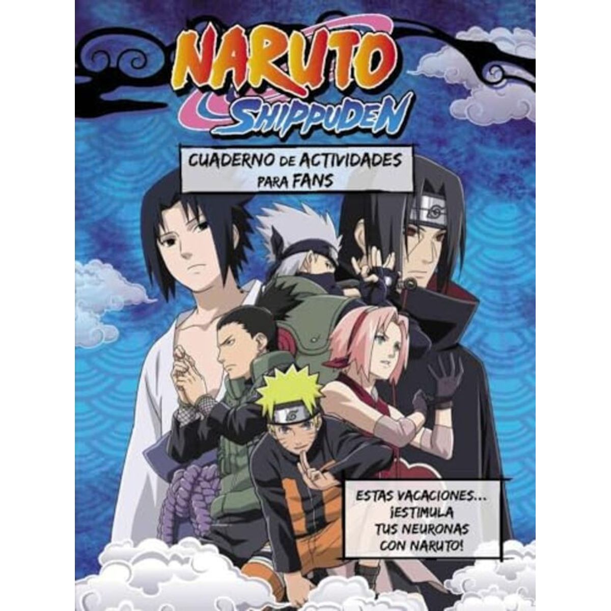 ANTARTICA LIBROS - Naruto Shippuden. Cuaderno De Actividades Para Fans