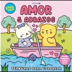ANTARTICA LIBROS - Amor Y Abrazos. Ternuras Para Colorear Sunny Vibes