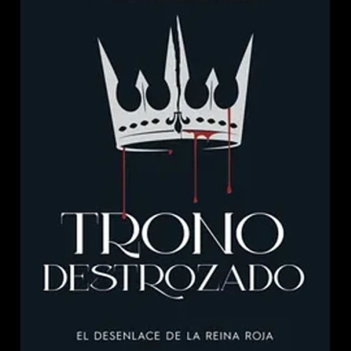 ANTARTICA LIBROS - Trono Destrozado
