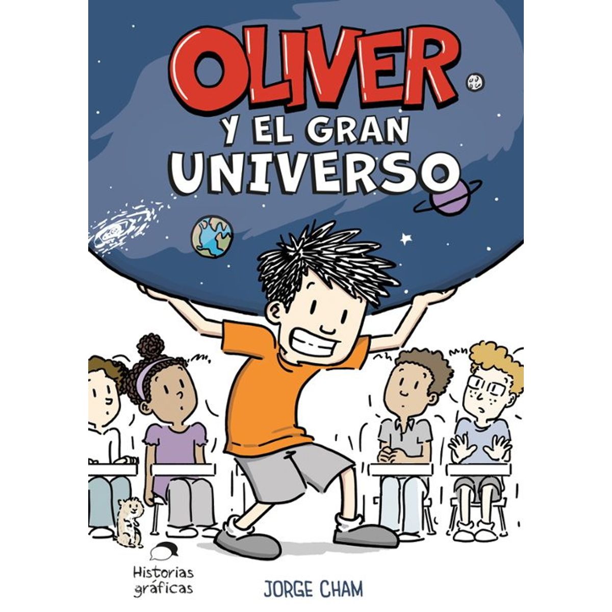 ANTARTICA LIBROS - Oliver Y El Gran Universo