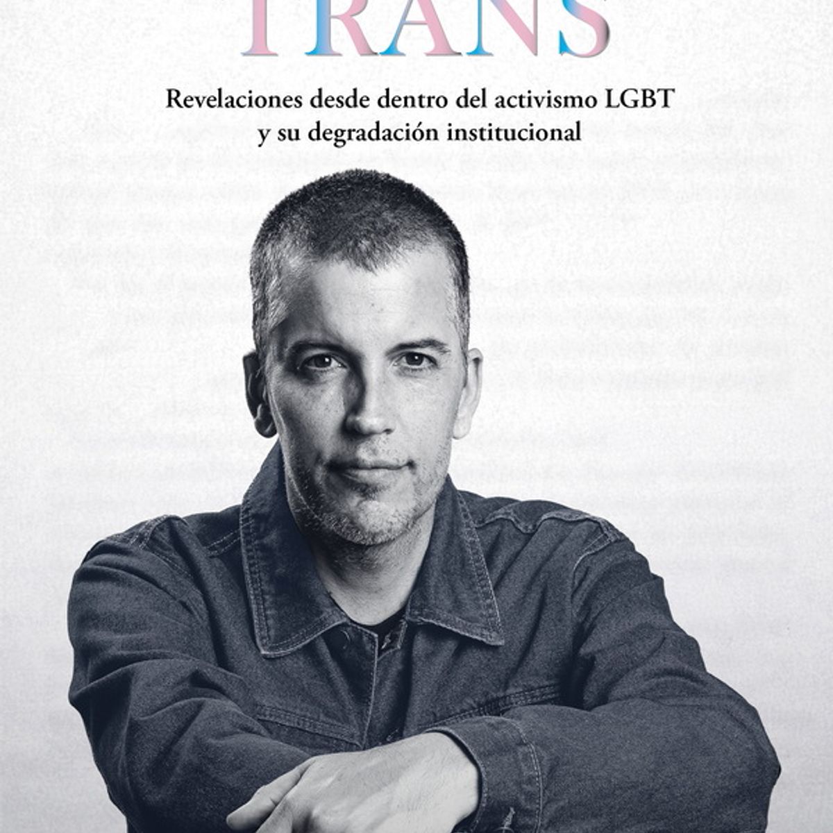 ANTARTICA LIBROS - Dejar De Ser Trans