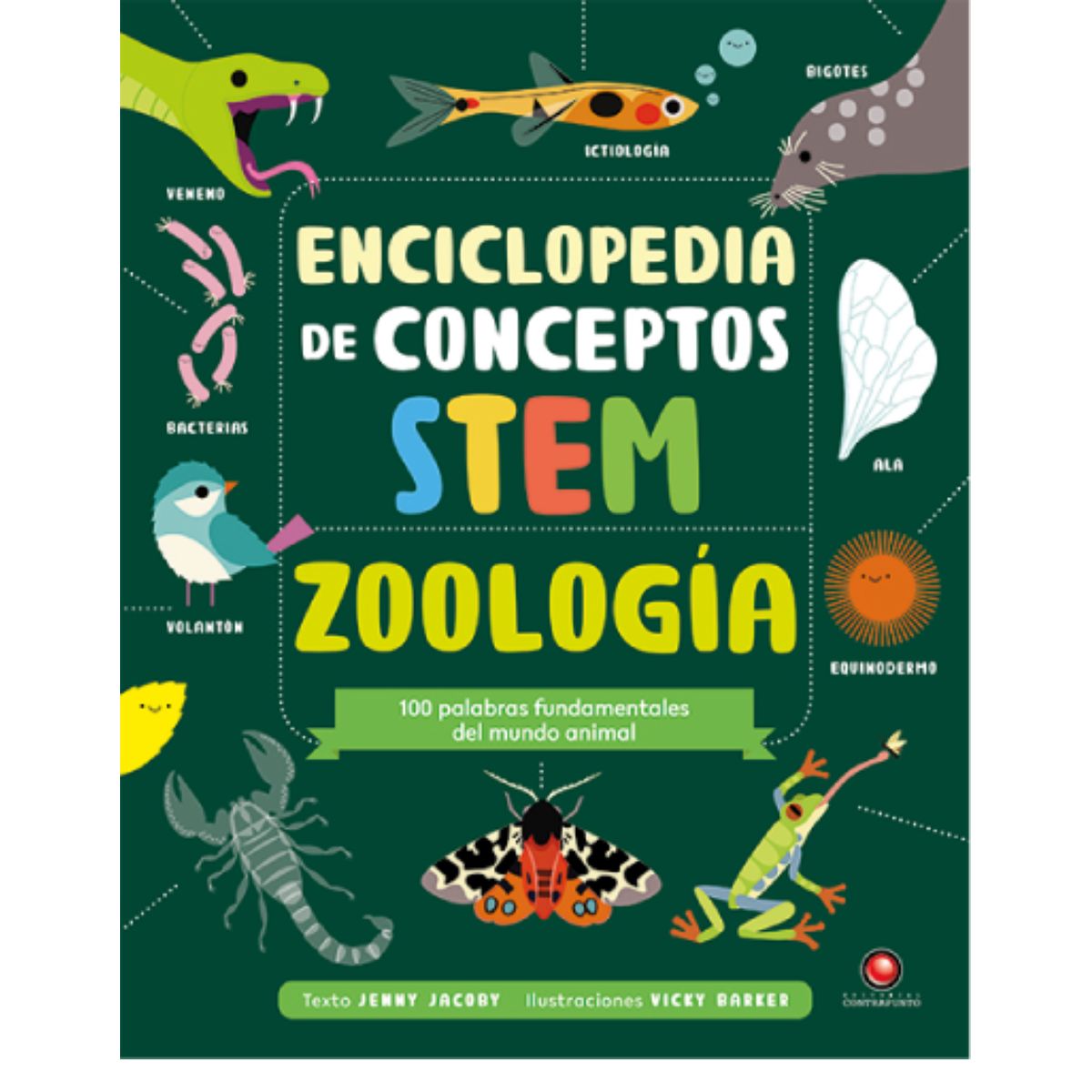 EDITORIAL CONTRAPUNTO - Enciclopedia de conceptos STEM. Zoología