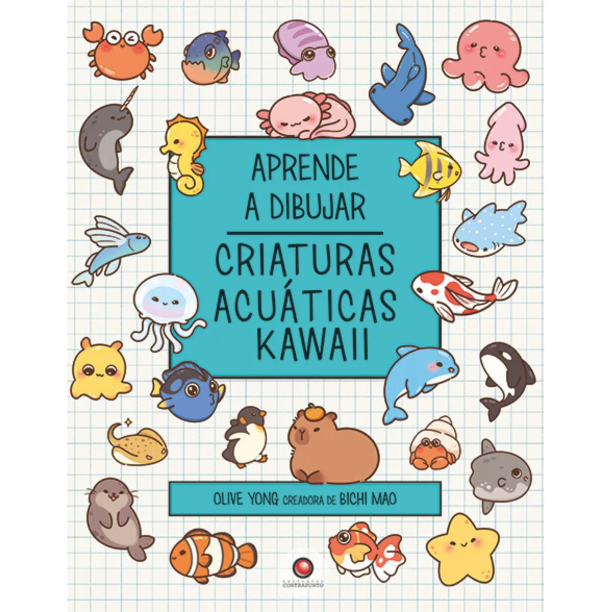 EDITORIAL CONTRAPUNTO - Criaturas acuáticas Kawaii