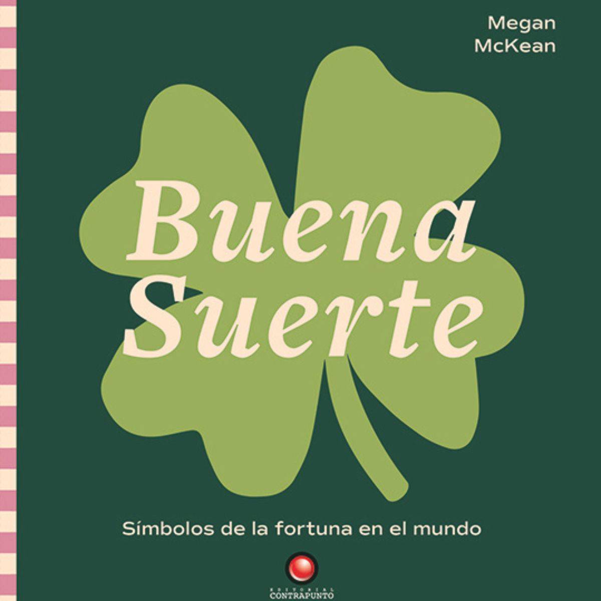 EDITORIAL CONTRAPUNTO - Buena suerte de Editorial Contrapunto